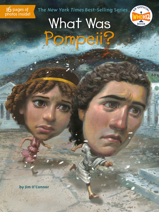 Title details for What Was Pompeii? by Jim O'Connor - Available